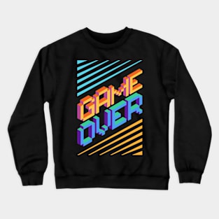 Game Over Crewneck Sweatshirt